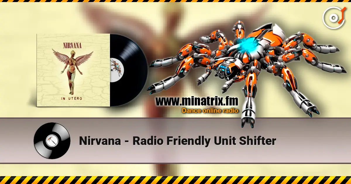 Nirvana - Radio Friendly Unit Shifter ������� ���������