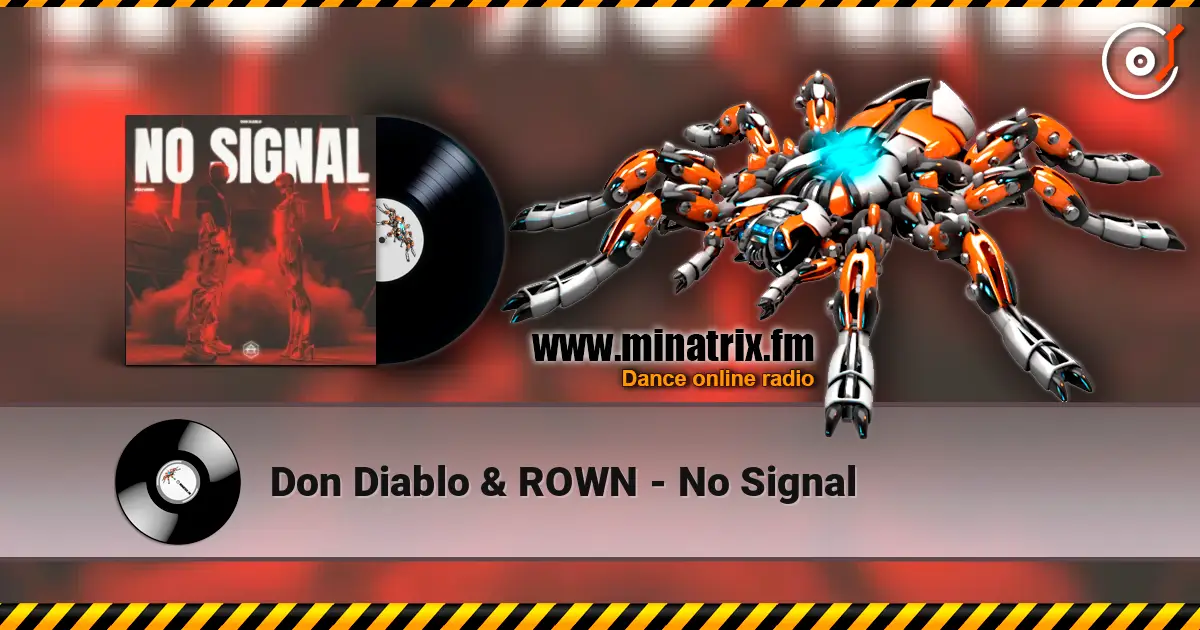 Don Diablo & ROWN - No Signal ������� ���������