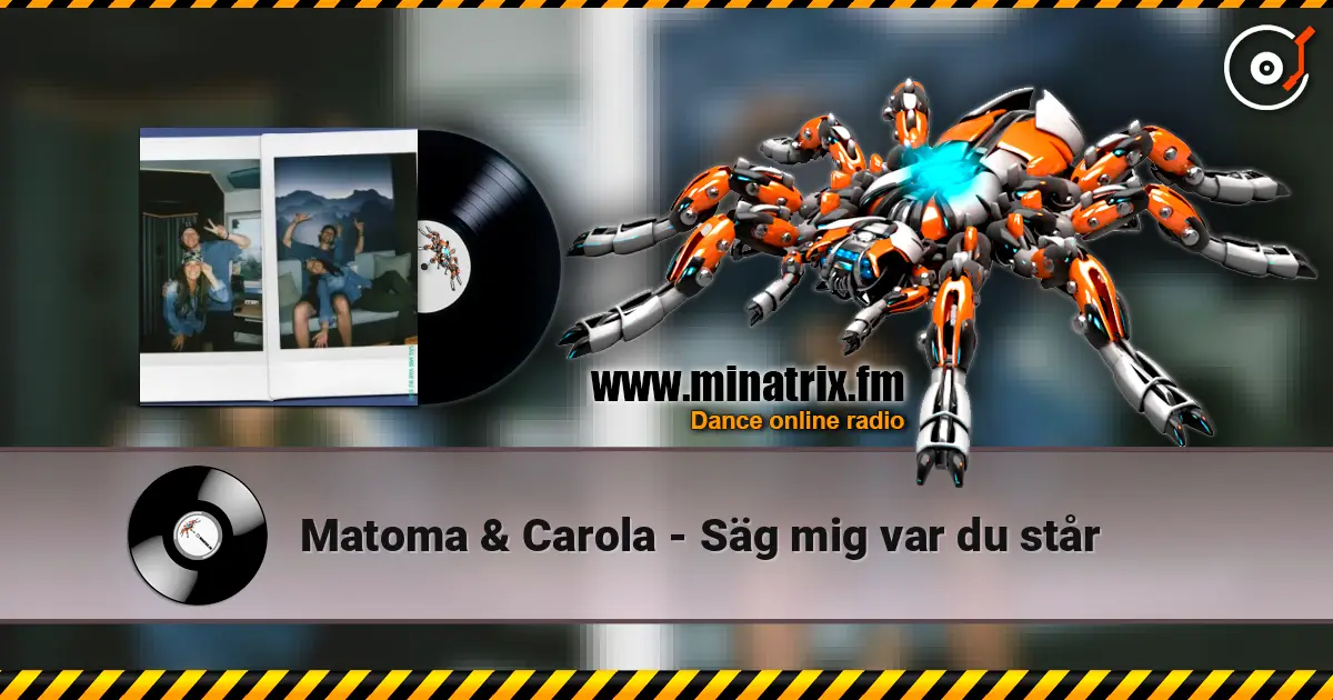 Matoma & Carola - Säg mig var du står слухати онлайн у високій якості | Minatrix.FM