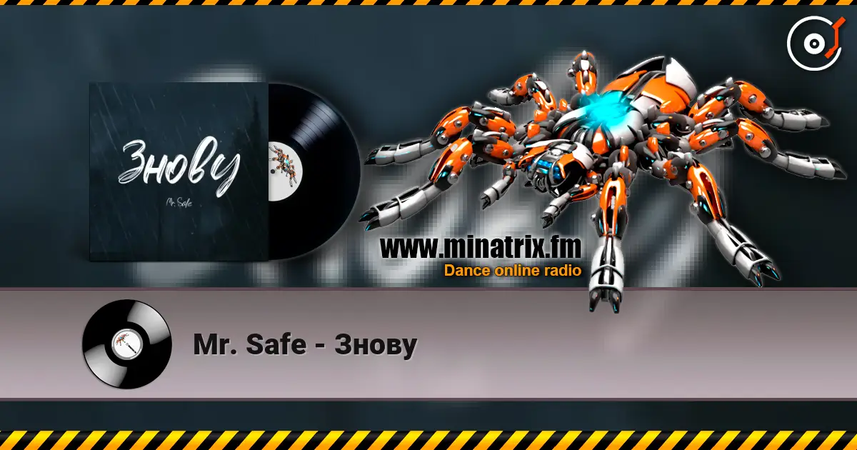 Mr. Safe - Знову listen online in high quality | Minatrix.FM