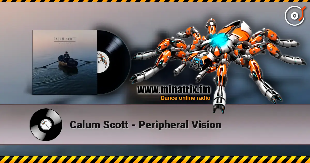 Calum Scott - Peripheral Vision слухати онлайн у високій якості | Minatrix.FM