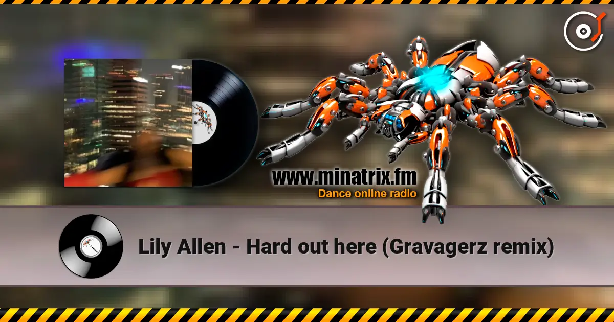 Lily Allen - Hard out here (Gravagerz remix) ������� ���������