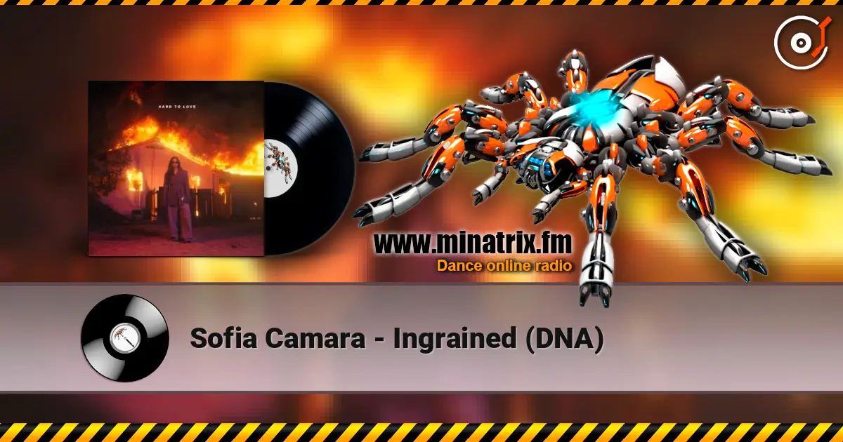 Sofia Camara - Ingrained (DNA) слухати онлайн у високій якості | Minatrix.FM