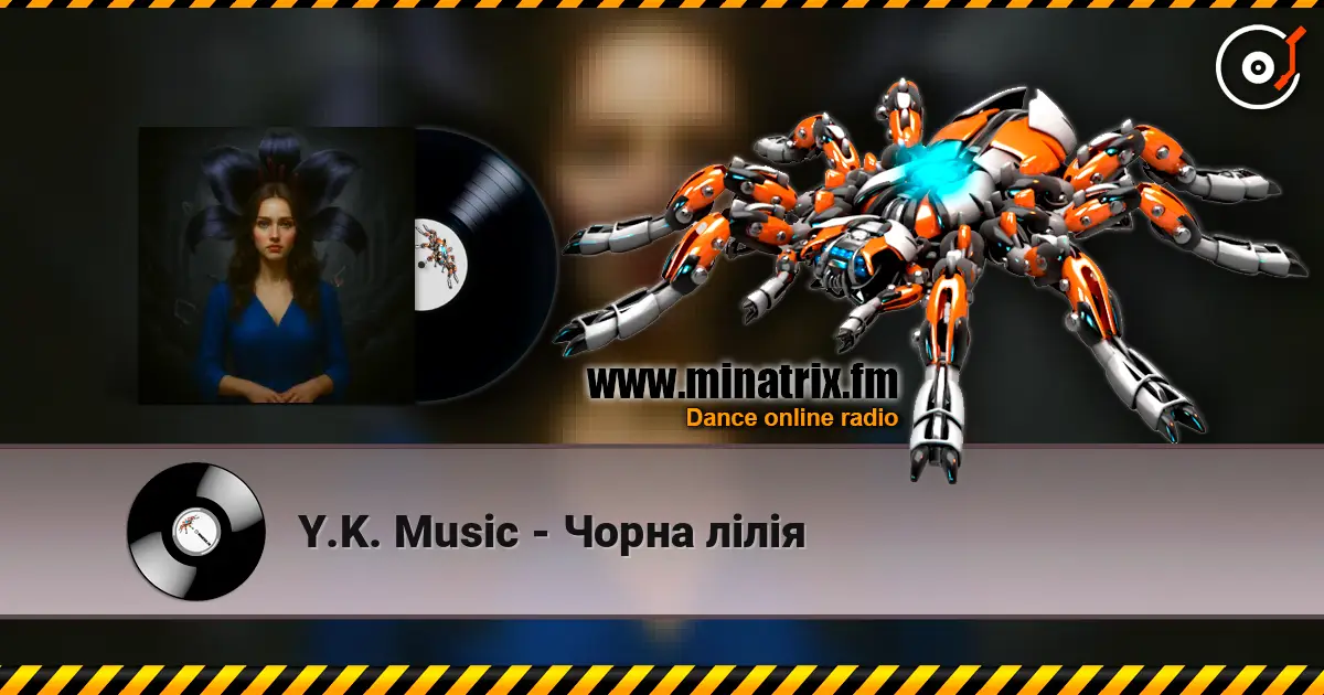 Y.K. Music - Чорна лілія слухати онлайн у високій якості | Minatrix.FM
