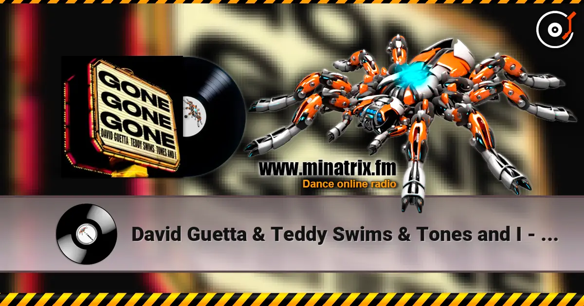 David Guetta & Teddy Swims & Tones and I - Gone Gone Gone ������� ���������
