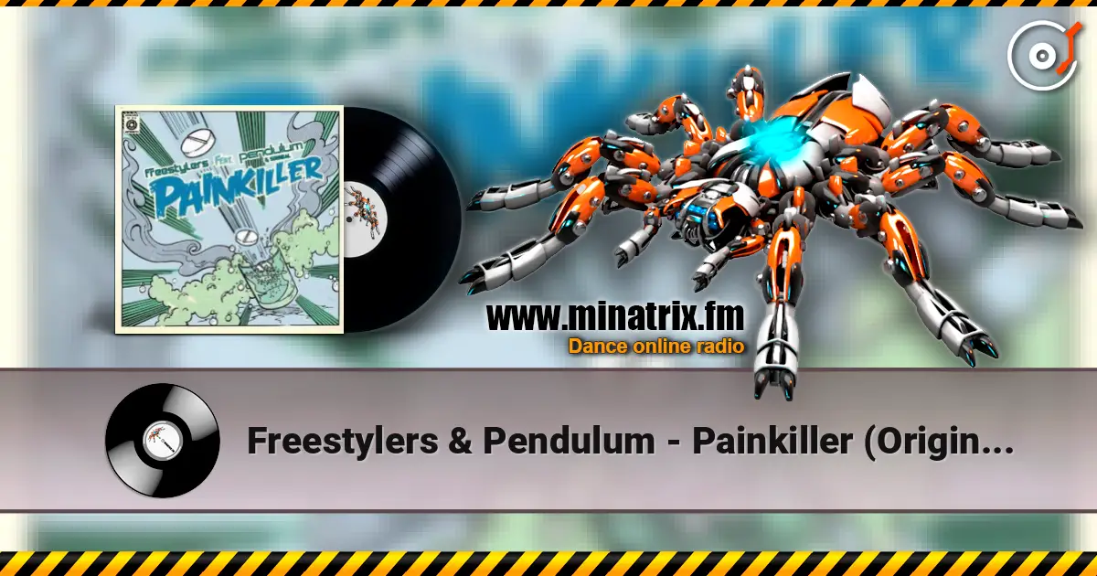 Freestylers & Pendulum - Painkiller (Original) слухати онлайн у високій якості | Minatrix.FM