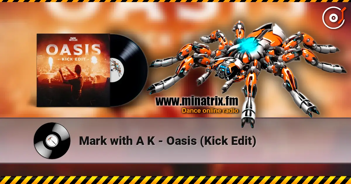 Mark with A K - Oasis (Kick Edit) ������� ���������