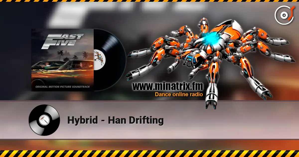 Hybrid - Han Drifting слухати онлайн у високій якості | Minatrix.FM
