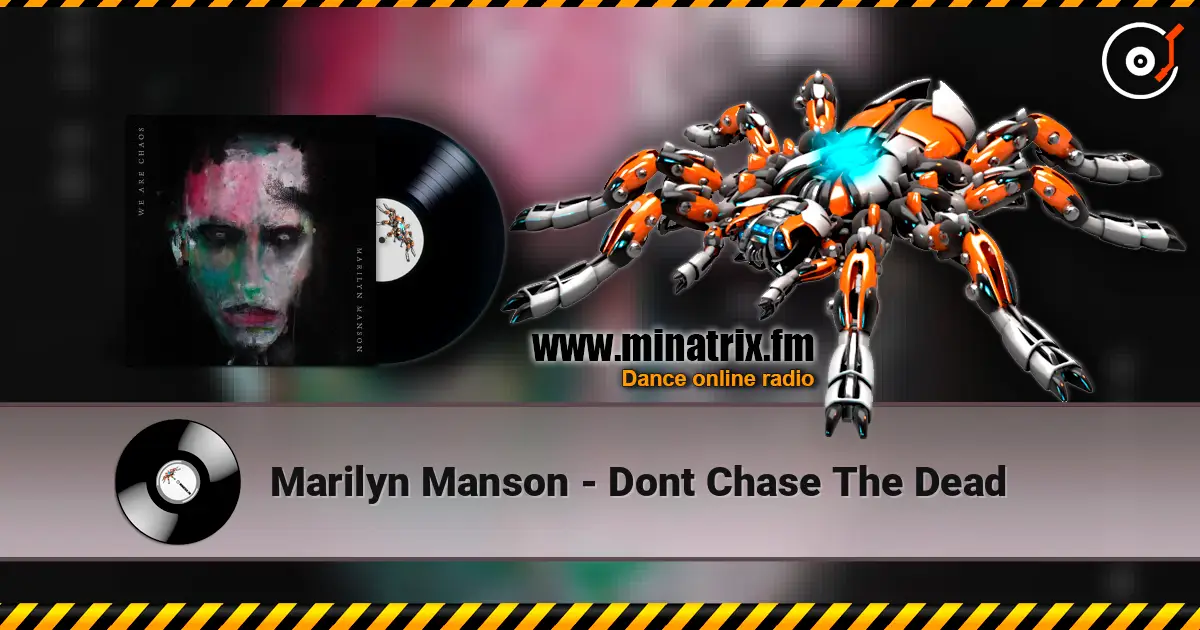Marilyn Manson - Dont Chase The Dead ������� ���������