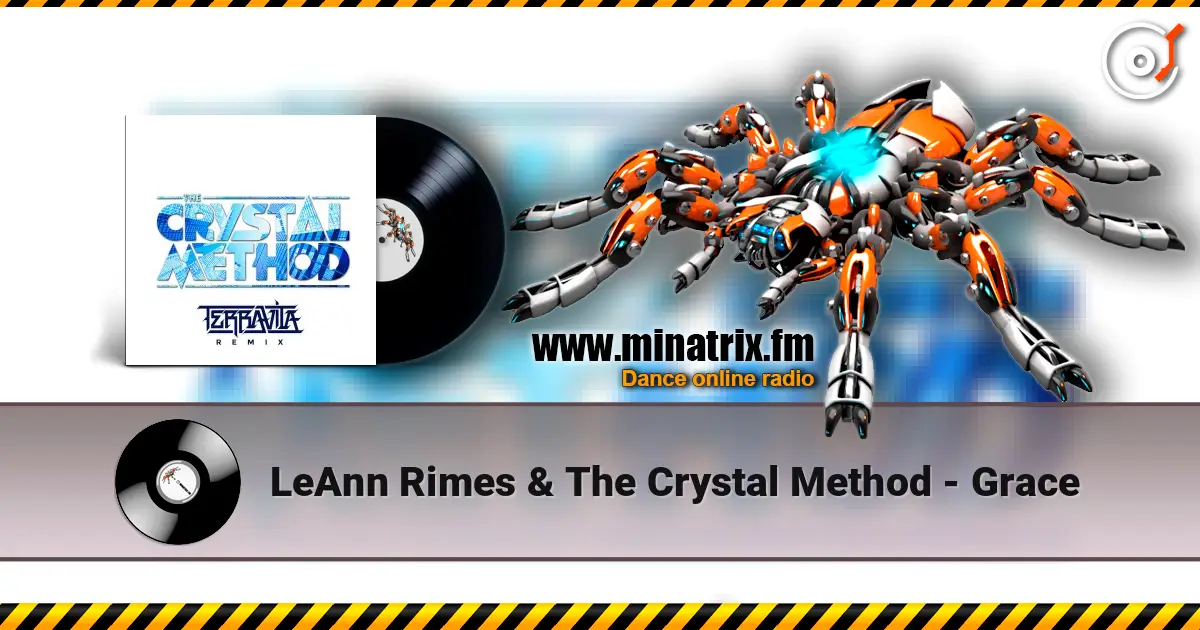 LeAnn Rimes & The Crystal Method - Grace слухати онлайн у високій якості | Minatrix.FM