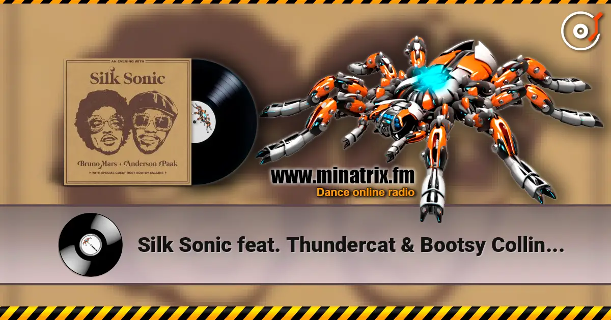 Silk Sonic feat. Thundercat & Bootsy Collins - After Last Night ������� ���������