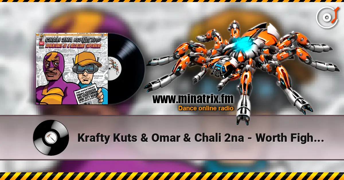 Krafty Kuts & Omar & Chali 2na - Worth Fighting For слухати онлайн у високій якості | Minatrix.FM