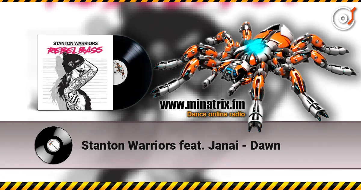 Stanton Warriors feat. Janai - Dawn ������� ���������