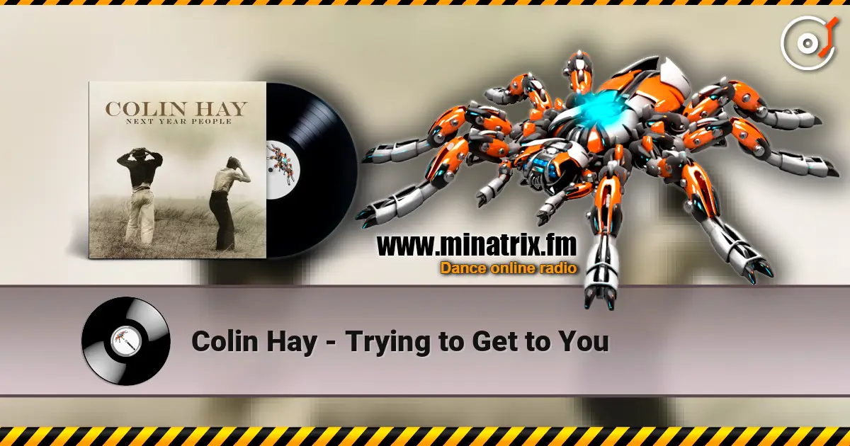 Colin Hay - Trying to Get to You ������� ���������