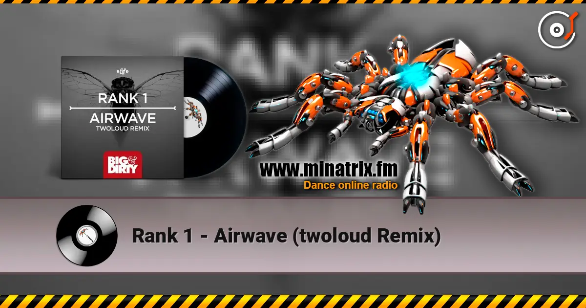 Rank 1 - Airwave (twoloud Remix) ������� ���������