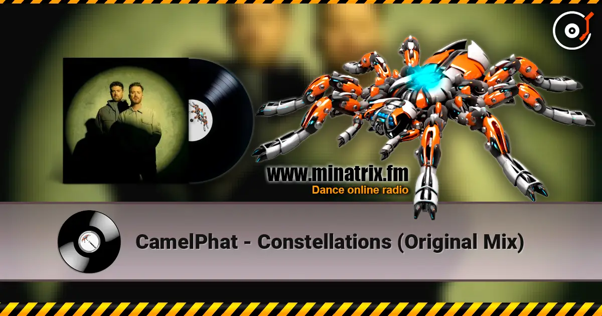 CamelPhat - Constellations (Original Mix) ������� ���������