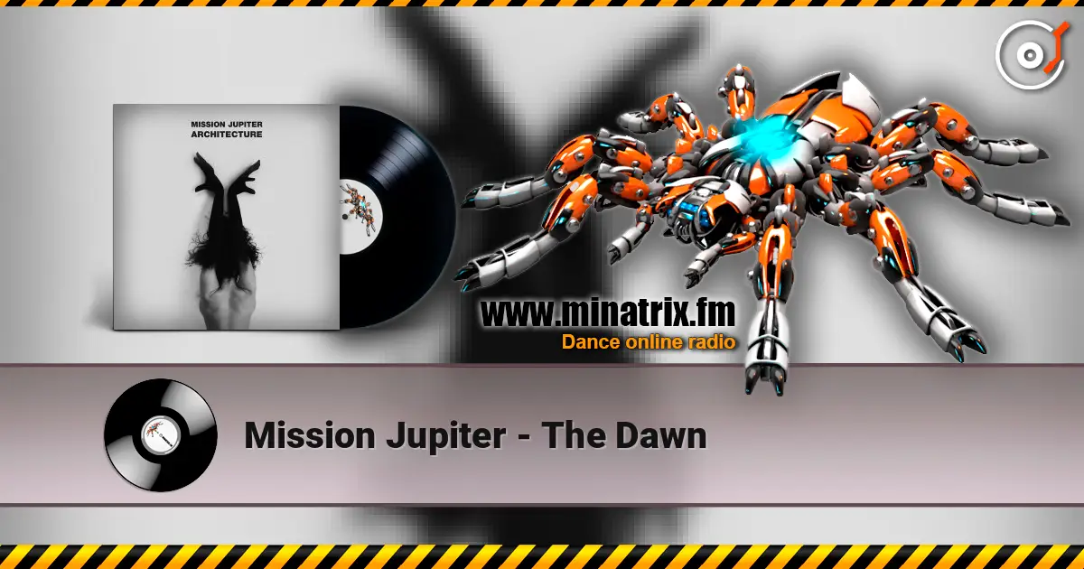 Mission Jupiter - The Dawn слухати онлайн у високій якості | Minatrix.FM