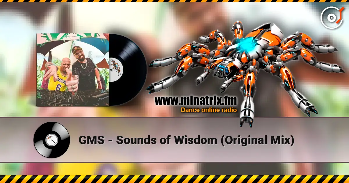 GMS - Sounds of Wisdom (Original Mix) слухати онлайн у високій якості | Minatrix.FM