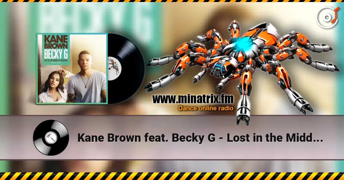 Kane Brown feat. Becky G - Lost in the Middle of Nowhere (Spanish Remix) ������� ���������