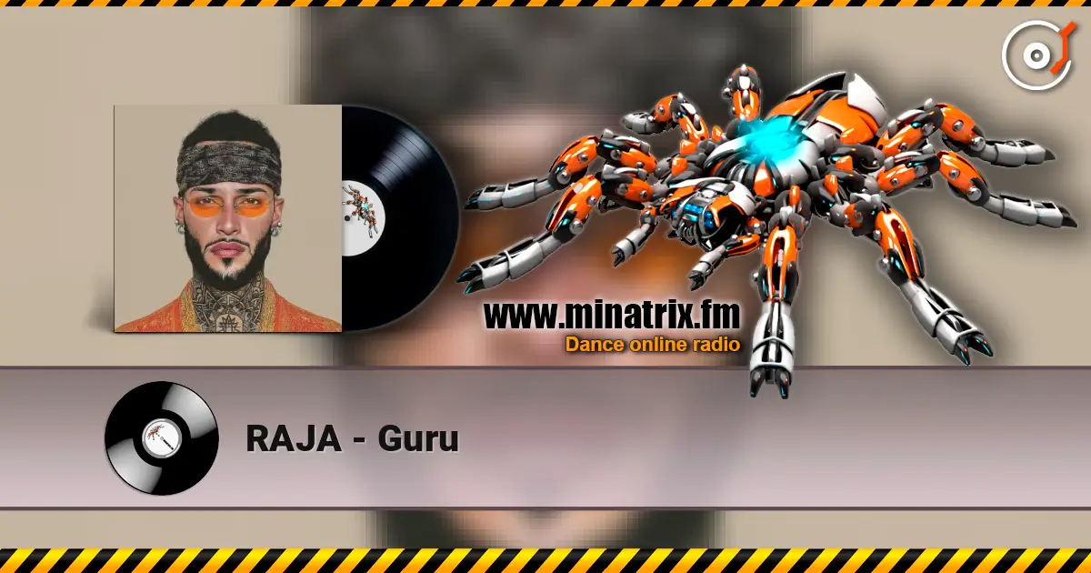 RAJA - Guru слухати онлайн у високій якості | Minatrix.FM