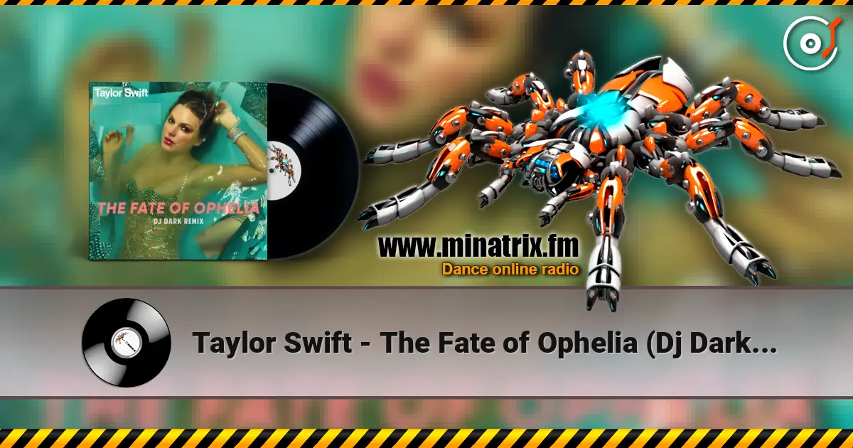 Taylor Swift - The Fate of Ophelia (Dj Dark Remix) ������� ���������
