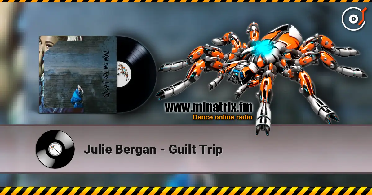Julie Bergan - Guilt Trip ������� ���������