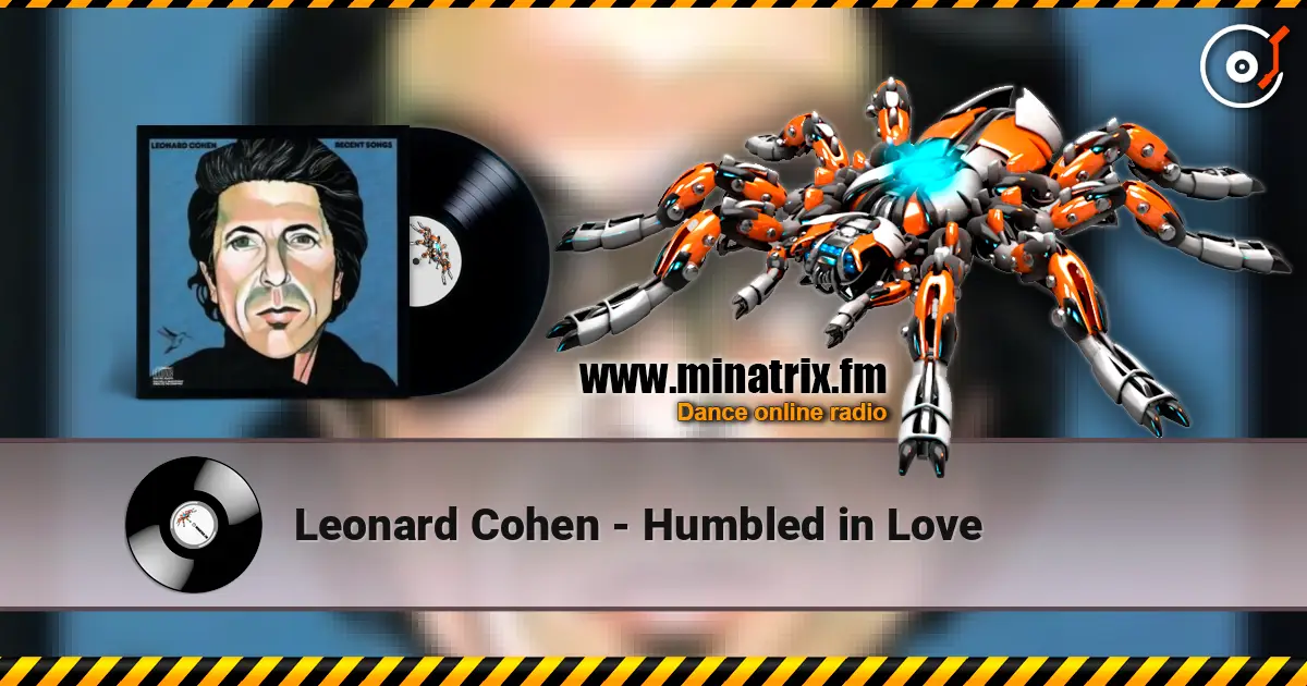 Leonard Cohen - Humbled in Love ������� ���������