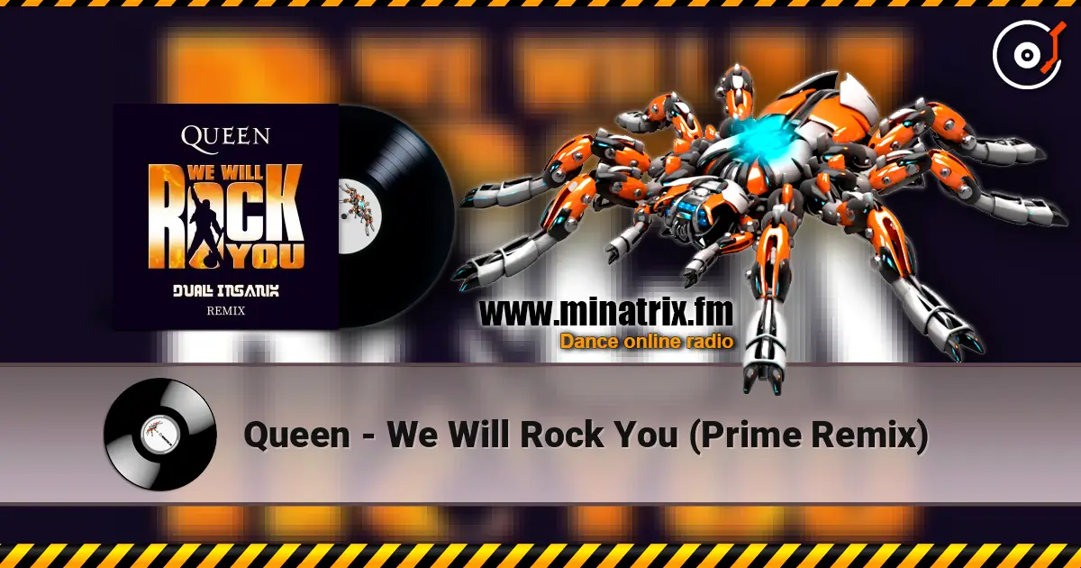 Queen - We Will Rock You (Prime Remix) слухати онлайн у високій якості | Minatrix.FM
