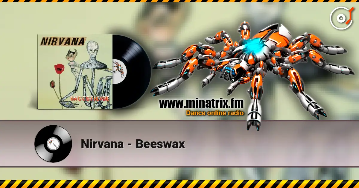 Nirvana - Beeswax слухати онлайн у високій якості | Minatrix.FM