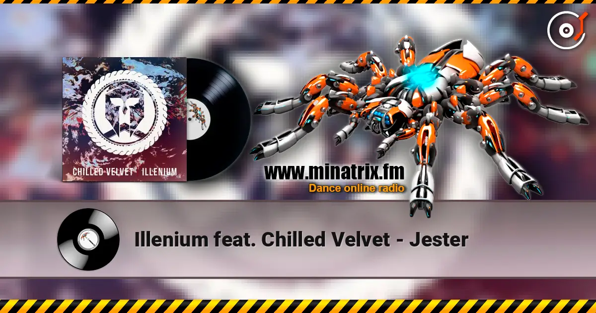 Illenium feat. Chilled Velvet - Jester слухати онлайн у високій якості | Minatrix.FM