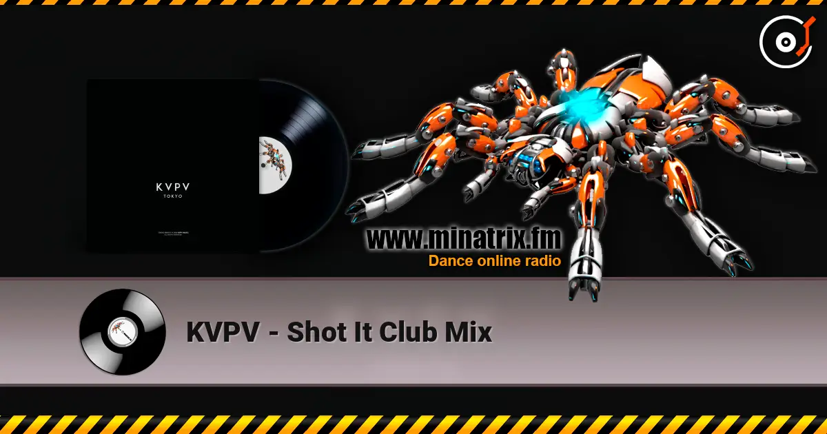 KVPV - Shot It Club Mix listen online in high quality | Minatrix.FM