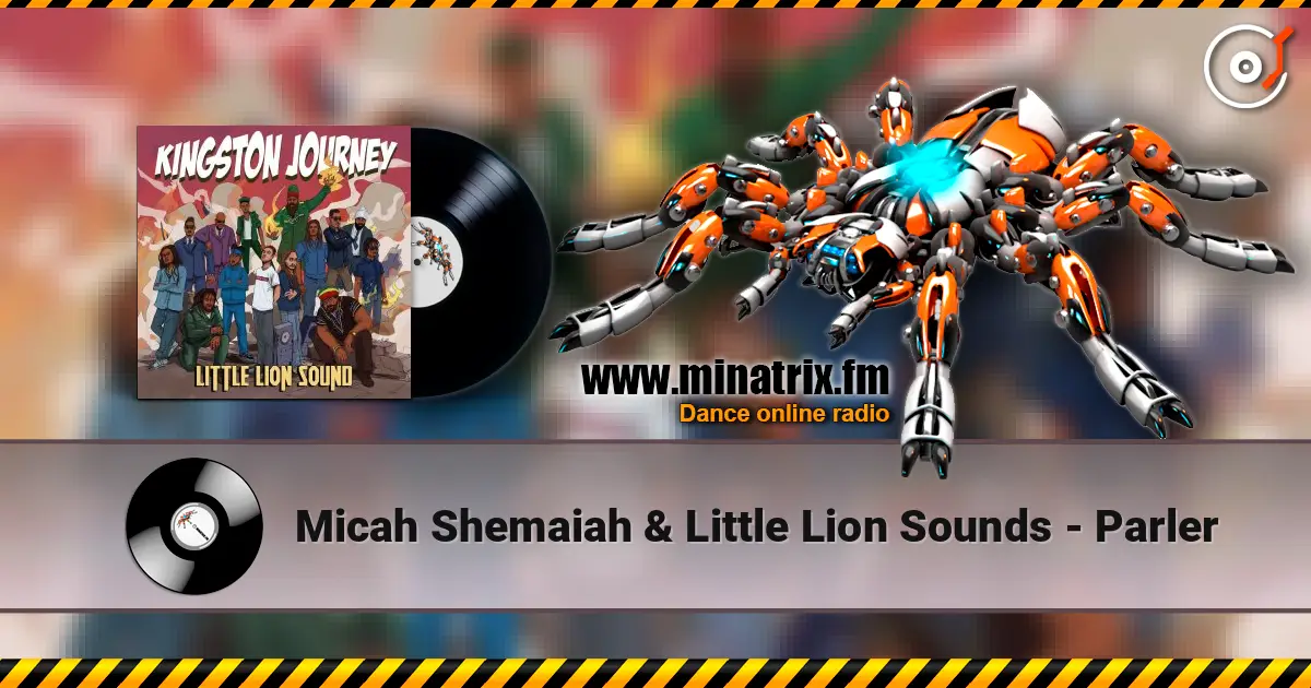 Micah Shemaiah & Little Lion Sounds - Parler ������� ���������