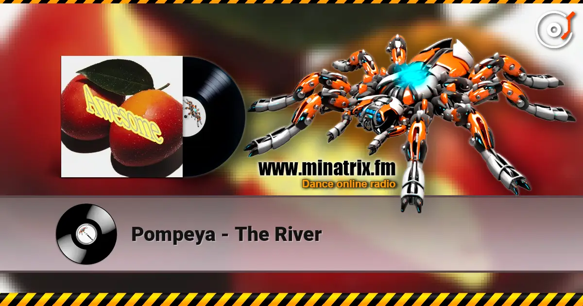 Pompeya - The River ������� ���������