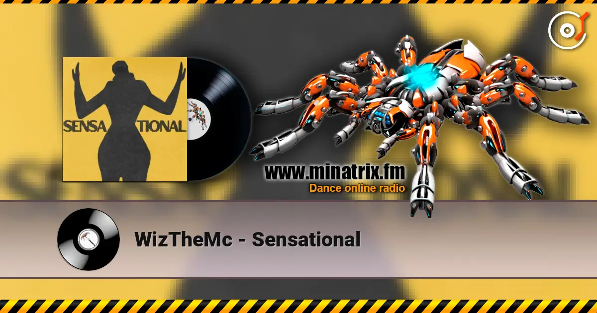 WizTheMc - Sensational слухати онлайн у високій якості | Minatrix.FM