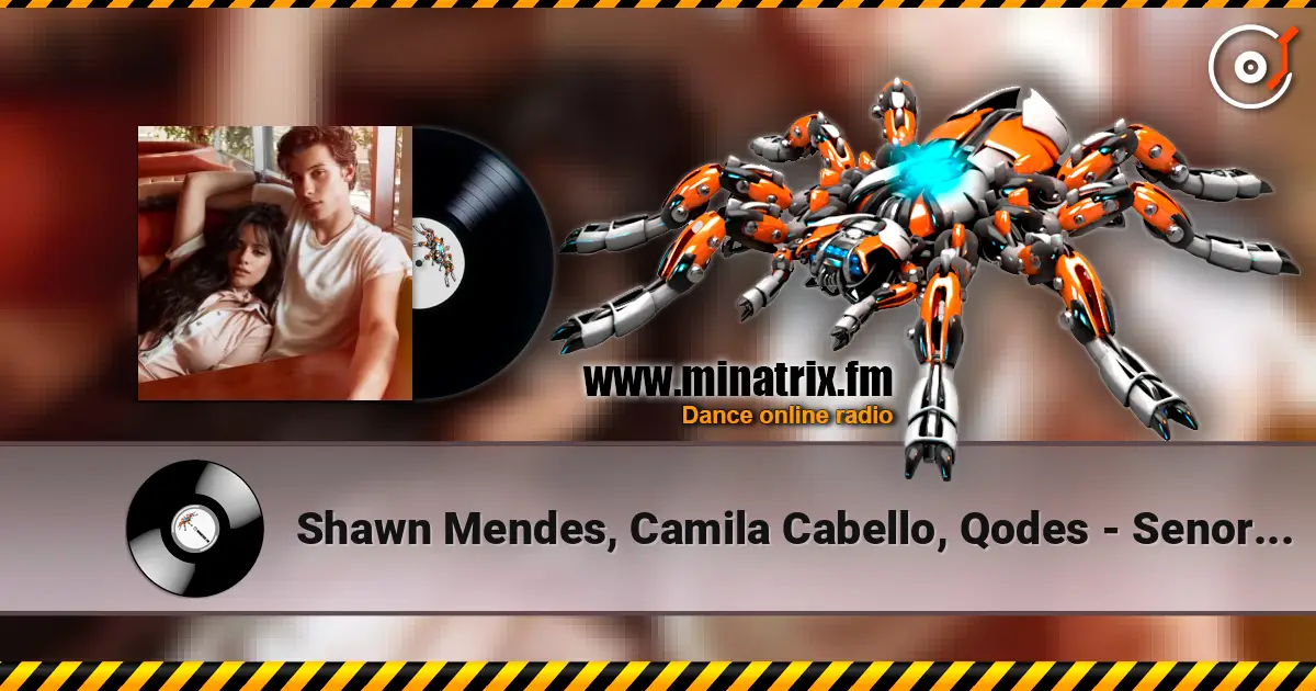Shawn Mendes, Camila Cabello, Qodes - Senorita ������� ���������