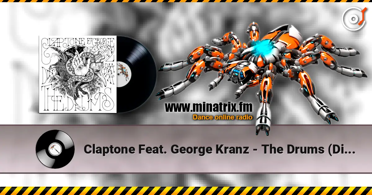 Claptone Feat. George Kranz - The Drums (Din Daa Daa) (Original Mix) слухати онлайн у високій якості | Minatrix.FM