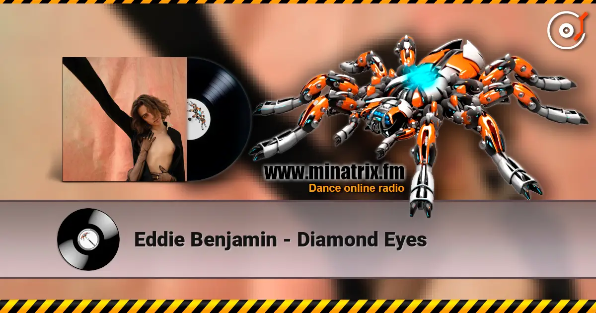 Eddie Benjamin - Diamond Eyes слухати онлайн у високій якості | Minatrix.FM