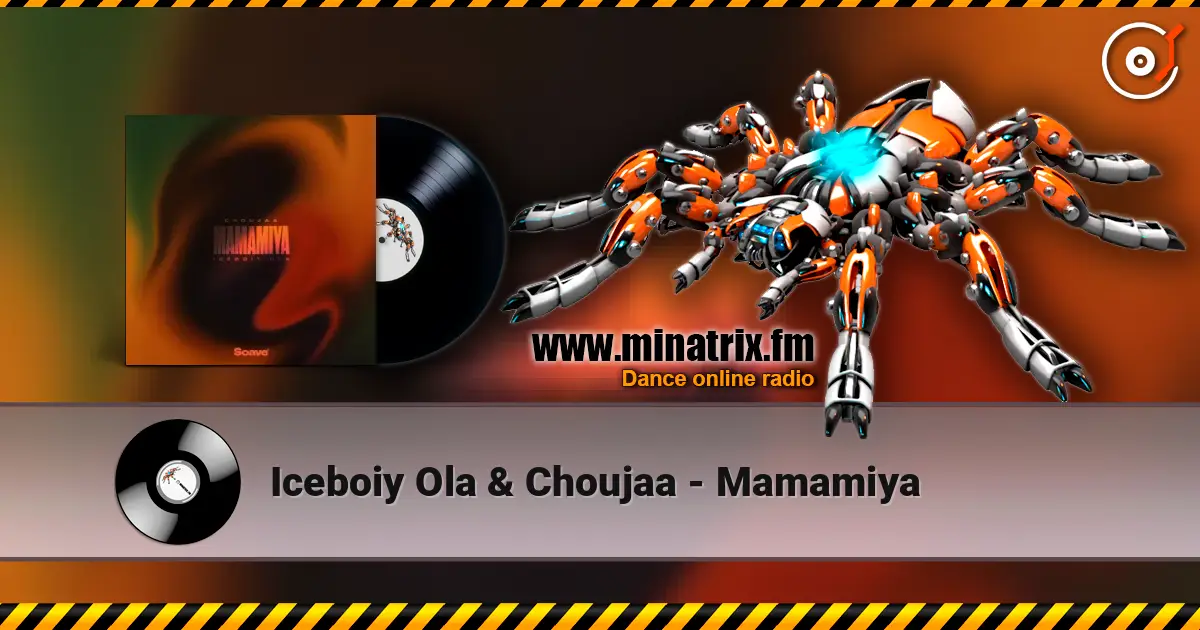 Iceboiy Ola & Choujaa - Mamamiya ������� ���������