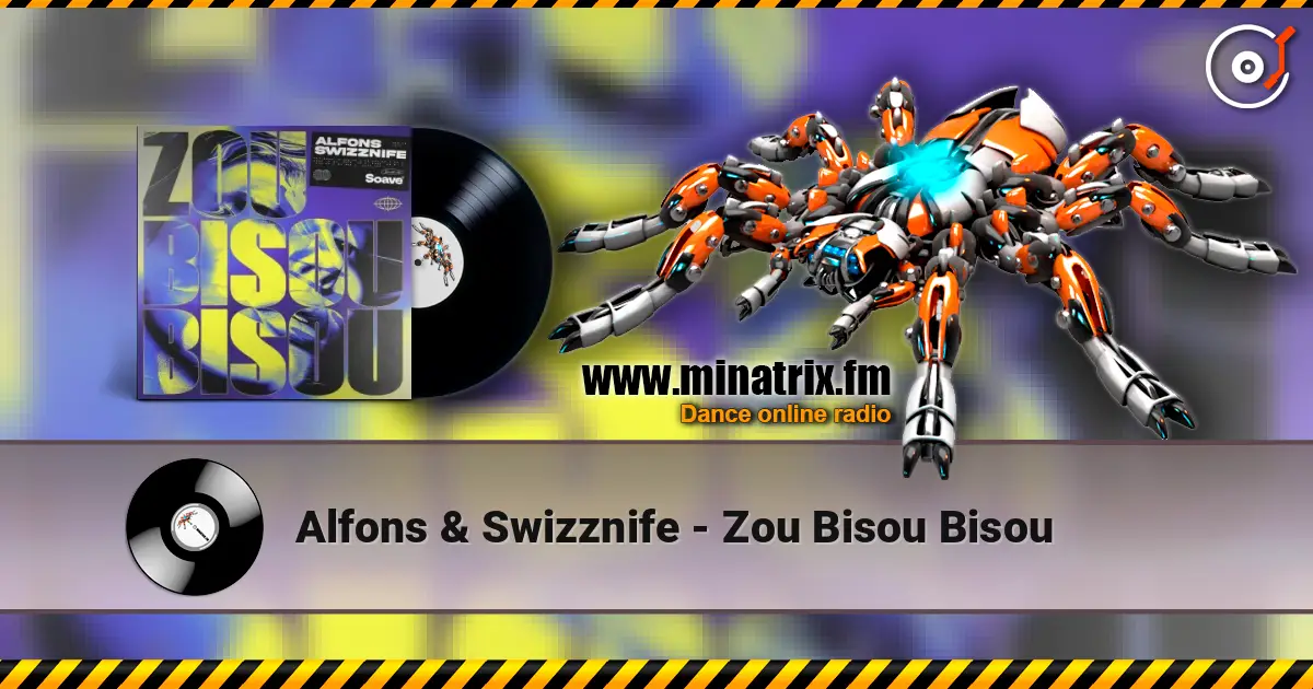 Alfons & Swizznife - Zou Bisou Bisou ������� ���������