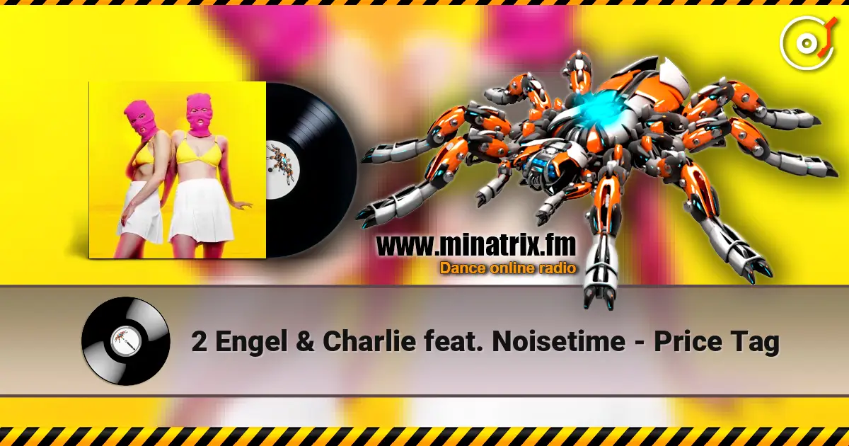 2 Engel & Charlie feat. Noisetime - Price Tag ������� ���������