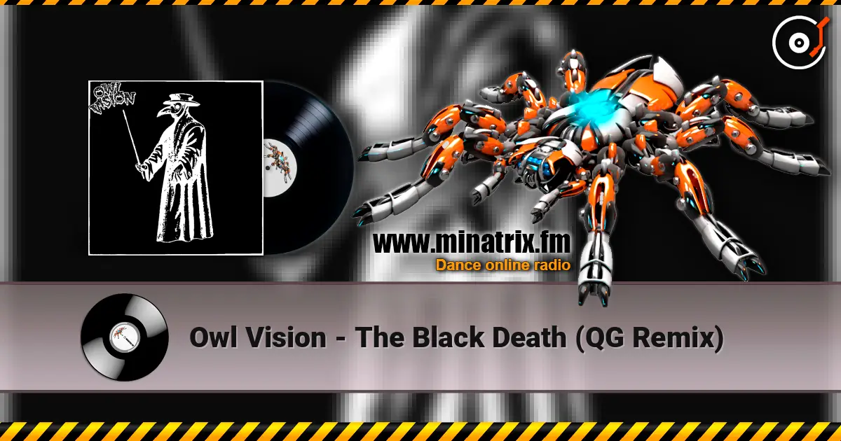 Owl Vision - The Black Death (QG Remix) слухати онлайн у високій якості | Minatrix.FM