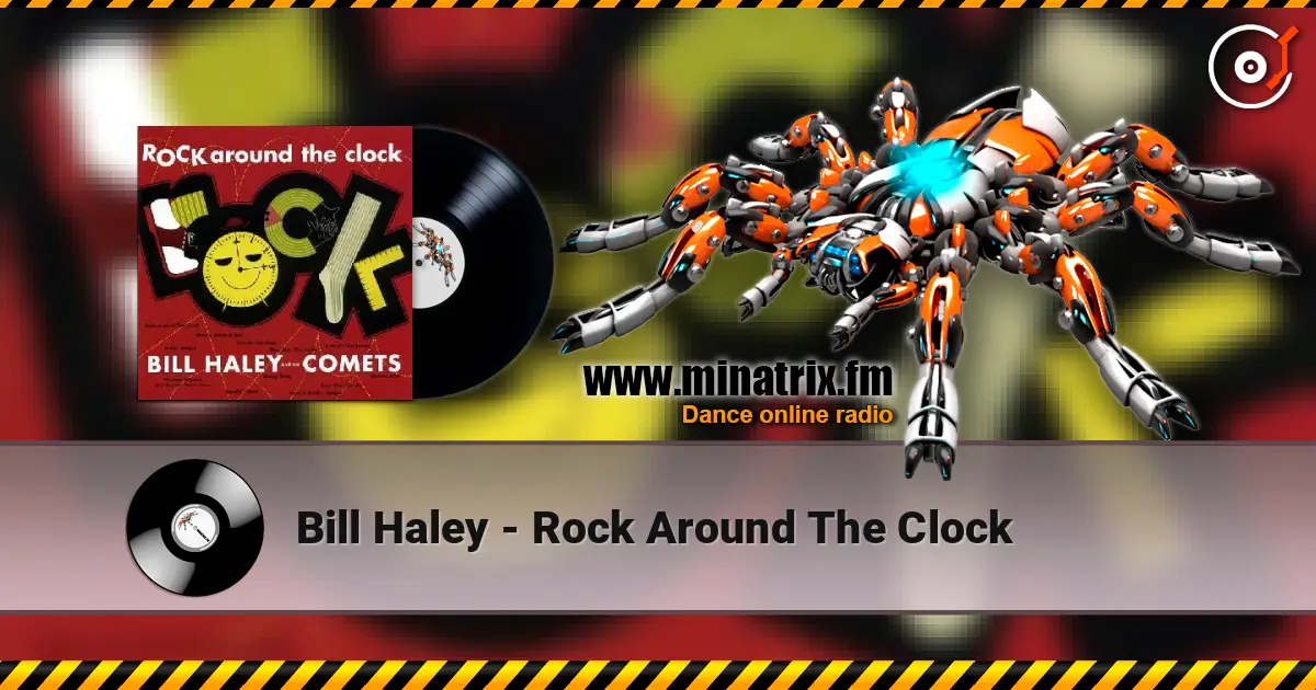 Bill Haley - Rock Around The Clock слухати онлайн у високій якості | Minatrix.FM