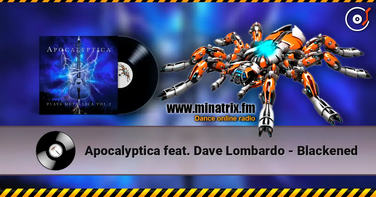 Apocalyptica feat. Dave Lombardo - Blackened ������� ���������
