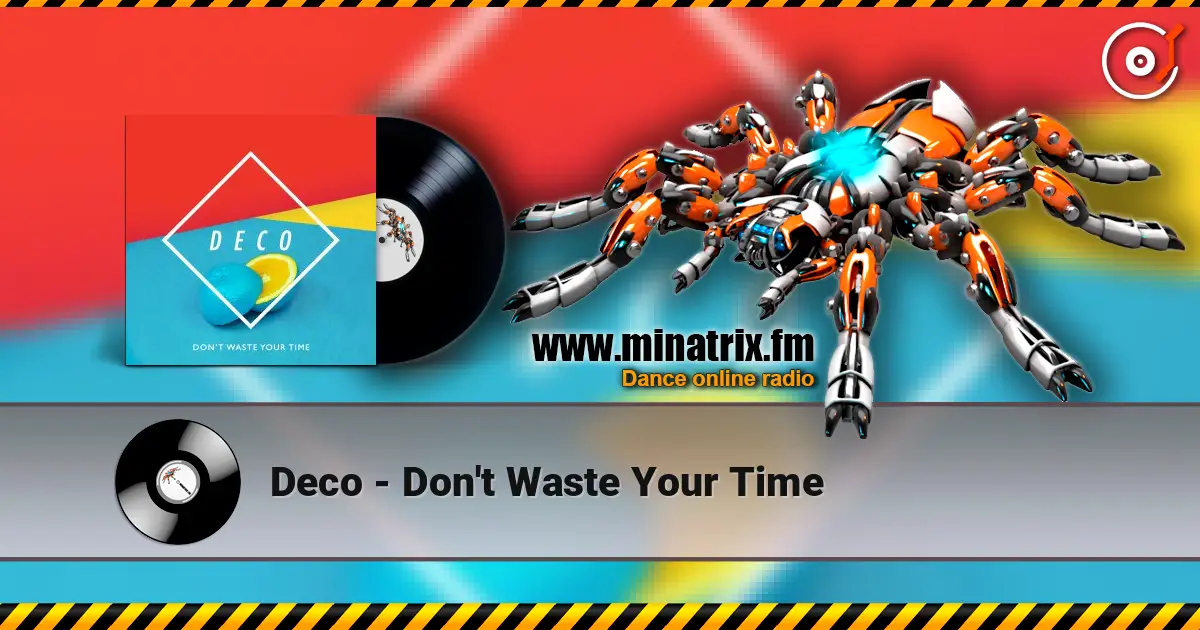Deco - Don't Waste Your Time ������� ���������