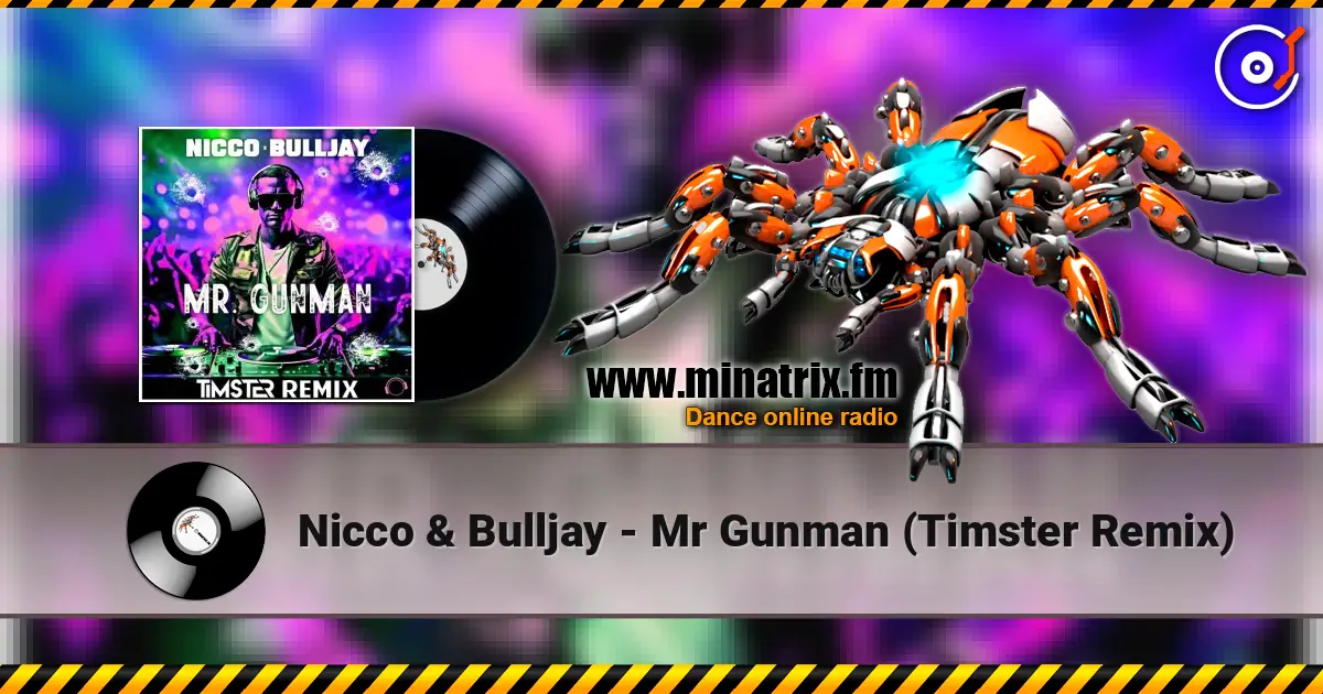 Nicco & Bulljay - Mr Gunman (Timster Remix) listen online in high quality | Minatrix.FM