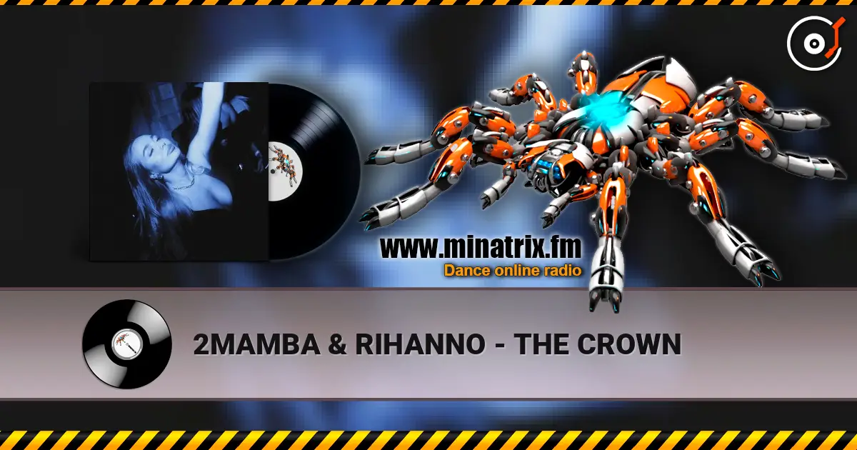 2MAMBA & RIHANNO - THE CROWN ������� ���������