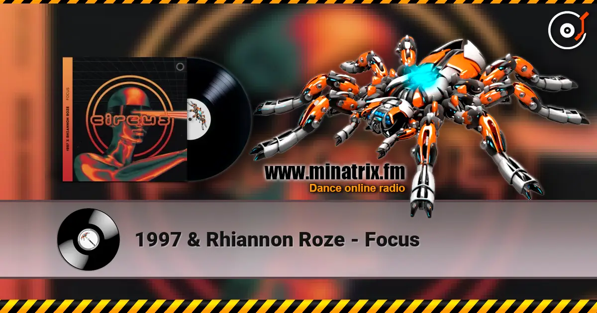 1997 & Rhiannon Roze - Focus слухати онлайн у високій якості | Minatrix.FM