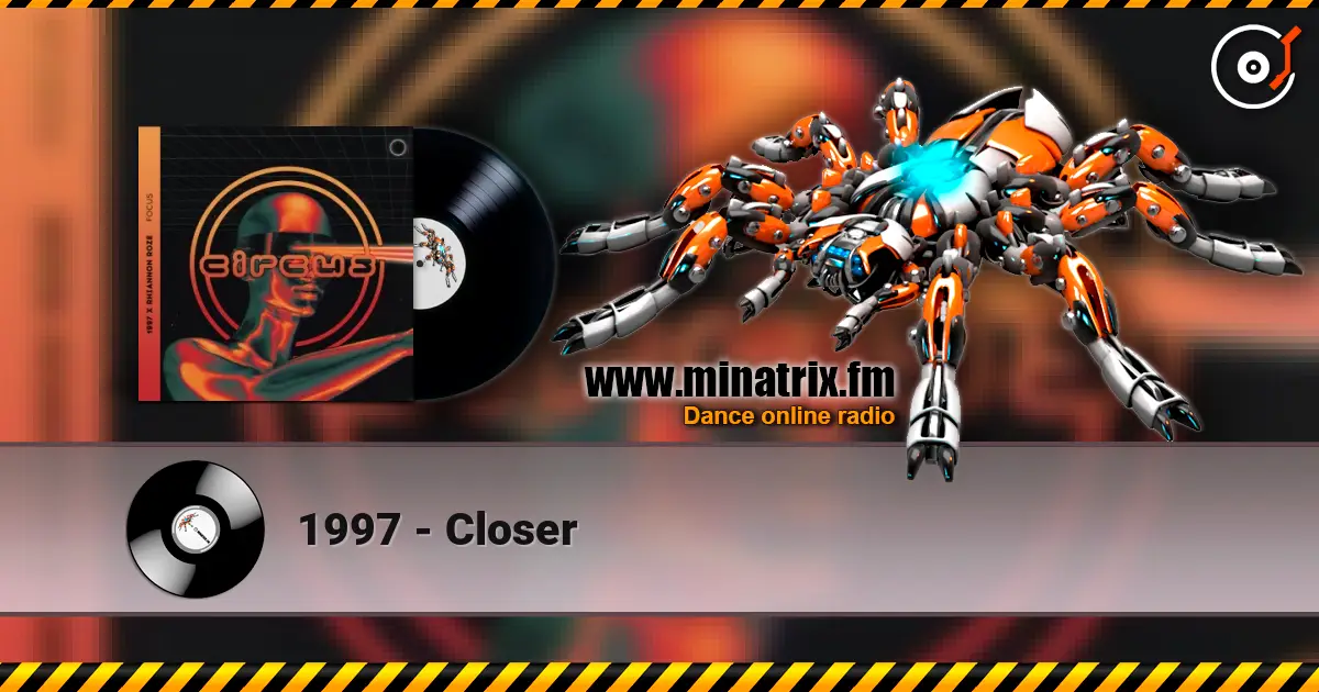 1997 - Closer listen online in high quality | Minatrix.FM
