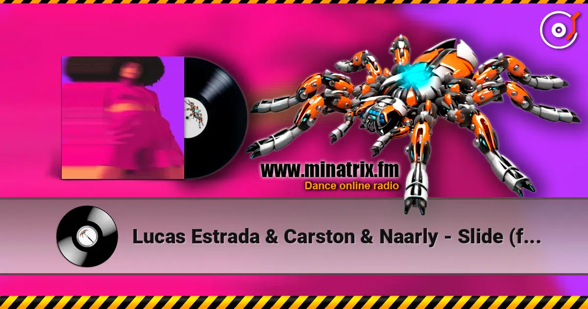 Lucas Estrada & Carston & Naarly - Slide (feat. Majeeed) ������� ���������