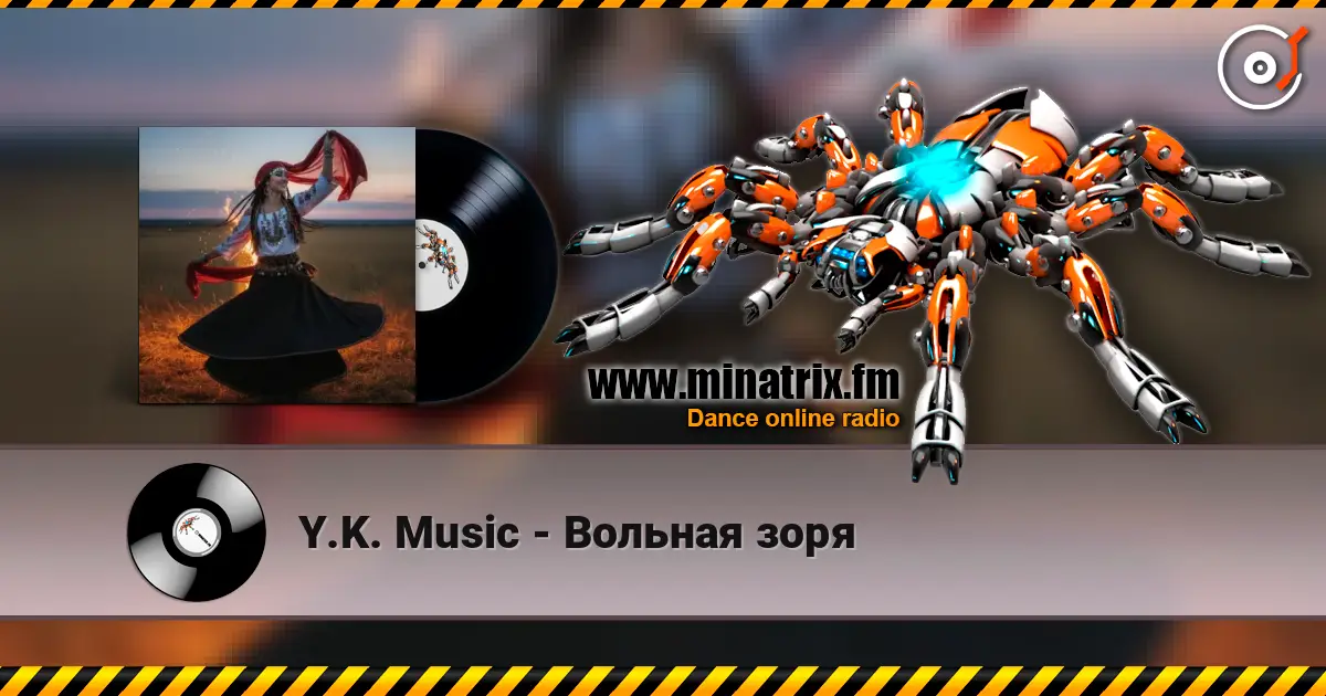Y.K. Music - Вольная зоря слухати онлайн у високій якості | Minatrix.FM